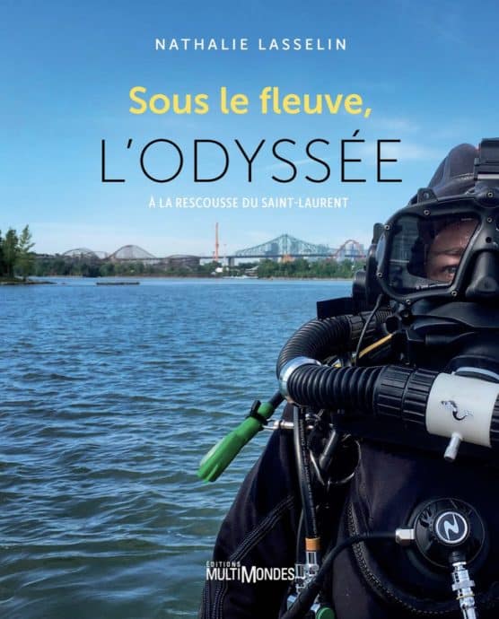 Couverture du livre de Nathalie Lasselin "Sous le fleuve, l'Odyssée".