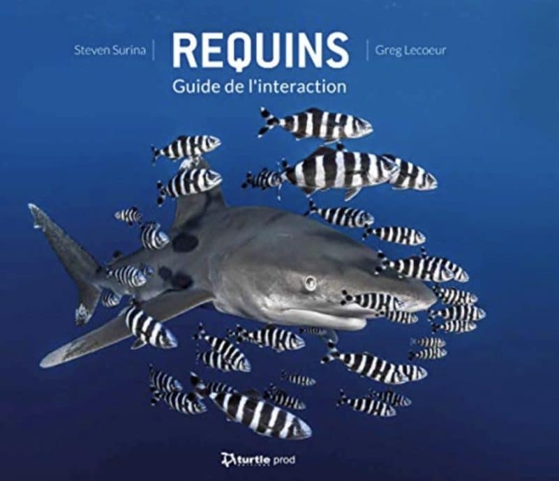 Le guide de l'interaction "Requins" publié par Steven Surina et Greg Lecoeur.