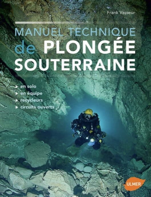 Couverture du Manuel technique de plongée souterraine de Franck Vasseur.