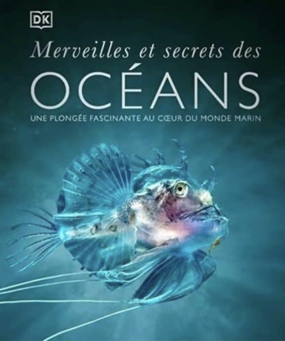 La couverture du livre Merveilles et secrets des Océans.