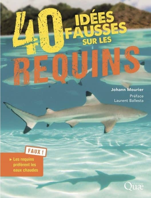 Peut-on tout savoir sur les requis ? Johan Mourier signe ce livre sur les 40 idées fausses sur les requins.